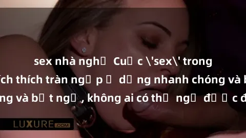 sex nhà nghỉ Cuộc 'sex' trong thang máy: Khi sự kích thích tràn ngập ở dạng nhanh chóng và bất ngờ, không ai có thể ngờ được điều gì sẽ xảy ra!